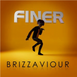 Brizzaviour - Finer Mp3 Download