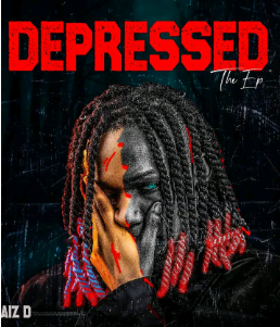 Praiz D – Depressed EP | Full EP Download