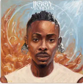 Young Jonn - Jiggy Forever Album | Full Album Download